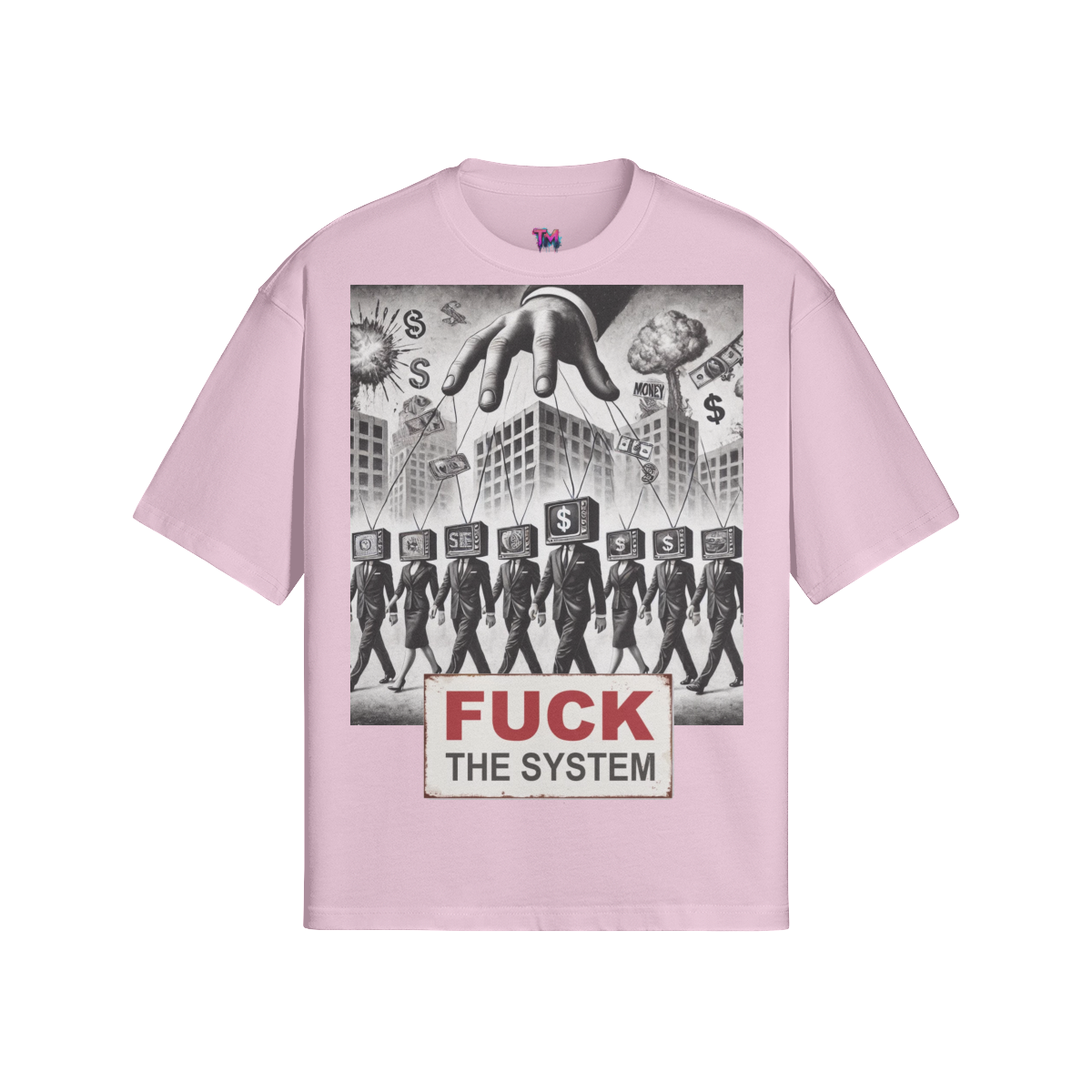 FUCK THE SYSTEM T-Shirt