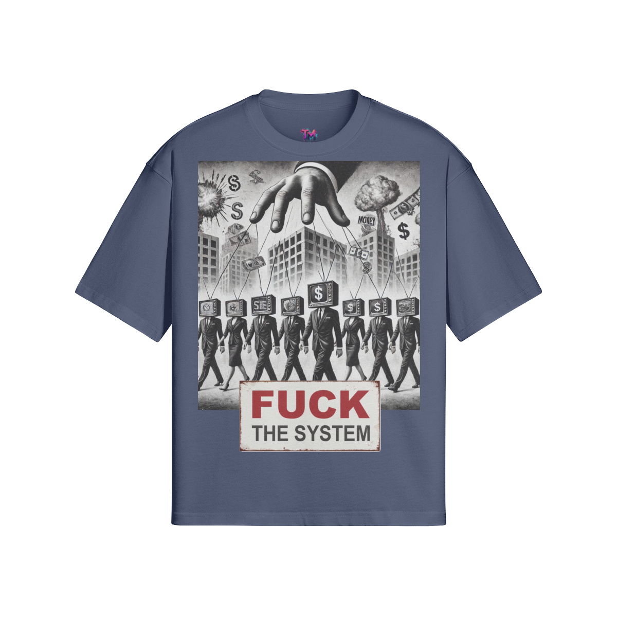 FUCK THE SYSTEM T-Shirt