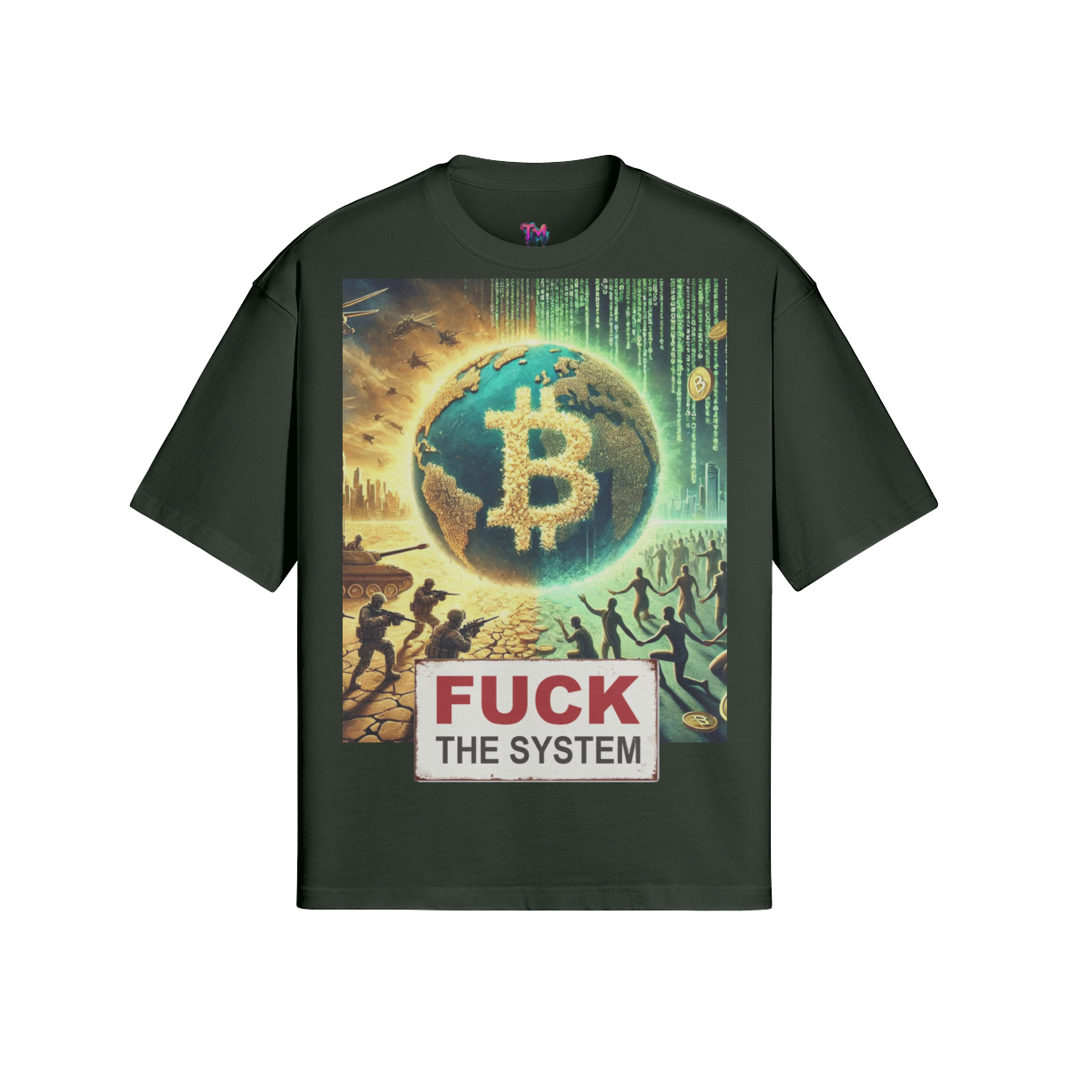 FUCK THE SYSTEM T-Shirt