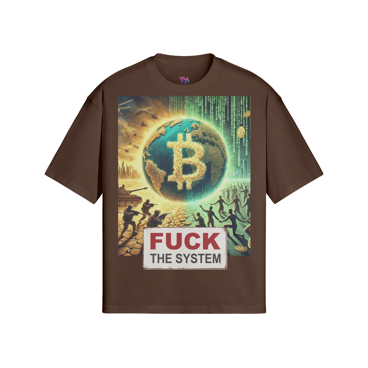FUCK THE SYSTEM T-Shirt