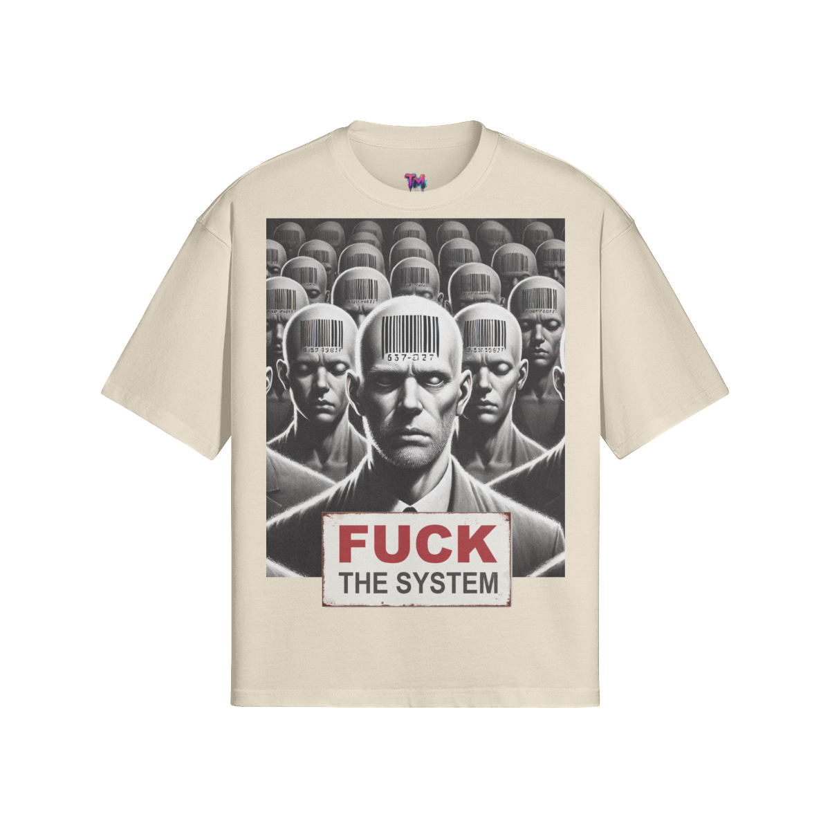 FUCK THE SYSTEM T-Shirt