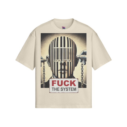 FUCK THE SYSTEM T-Shirt