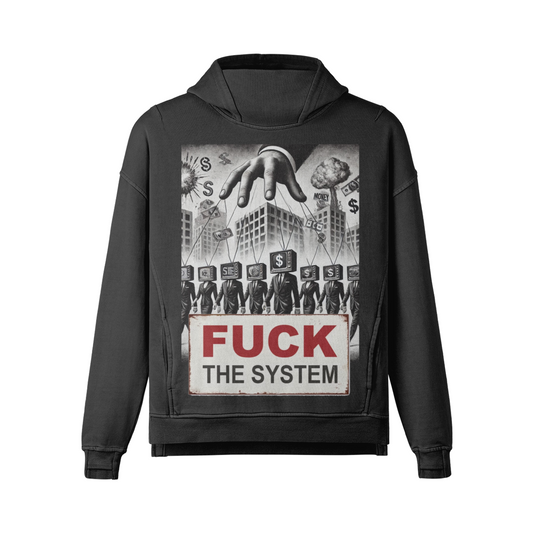 FUCK THE SYSTEM Hoodie