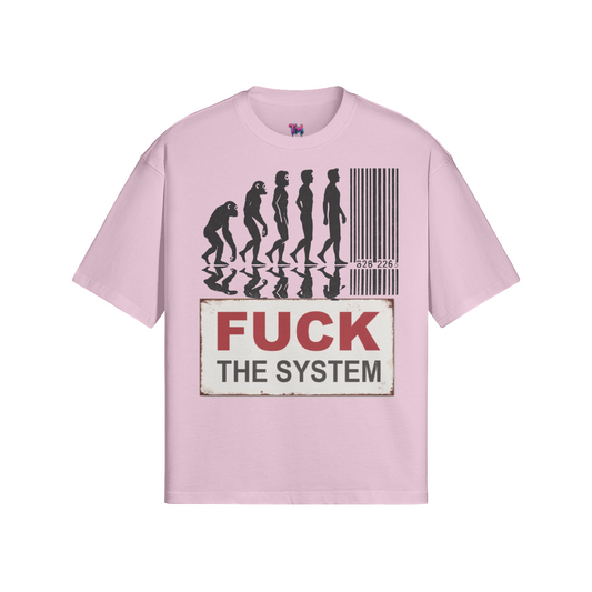 FUCK THE SYSTEM T-Shirt